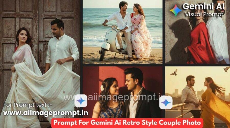 Prompt For Gemini Ai Retro Style Couple Photo