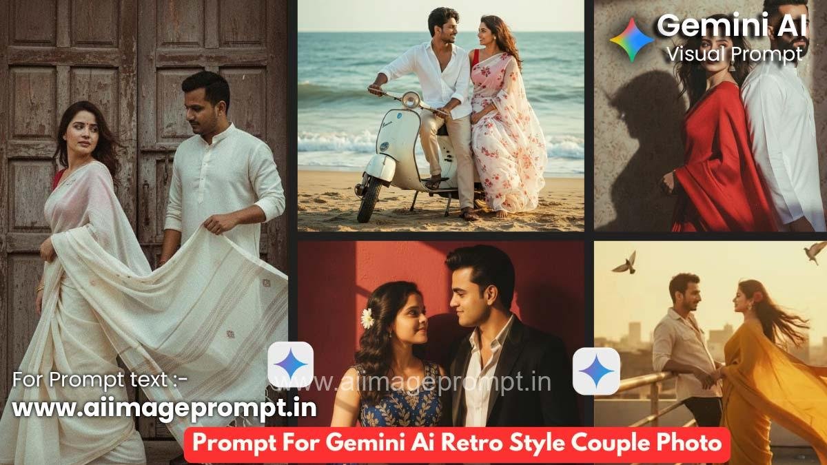 Prompt For Gemini Ai Retro Style Couple Photo